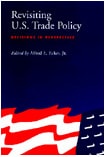 cover of Revisiting U.S. Trade Policy: Decisions in Perspective
