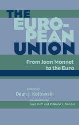 cover of The European Union: From Jean Monnet to the Euro