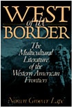 cover of West of the Border: The Multicultural Literature of the Western American Frontiers