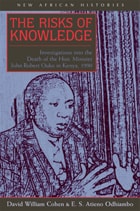 cover of The Risks of Knowledge: Investigations into the Death of the Hon. Minister John Robert Ouko in Kenya, 1990