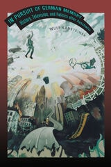 cover of In Pursuit of German Memory: History, Television, and Politics after Auschwitz