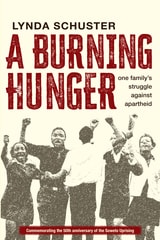 cover of A Burning Hunger: One Family’s Struggle Against Apartheid