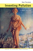 cover of Inventing Pollution: Coal, Smoke, and Culture in Britain since 1800