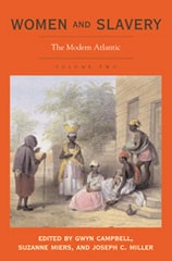 cover of Women and Slavery, Volume Two: The Modern Atlantic