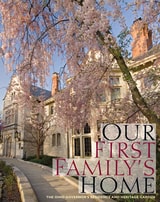 cover of Our First Family’s Home: The Ohio Governor’s Residence and Heritage Garden
