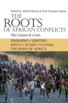 cover of The Roots of African Conflicts: The Causes and Costs