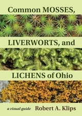 cover of Common Mosses, Liverworts, and Lichens of Ohio: A Visual Guide