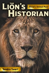 cover of The Lion's Historian: Africa's Animal Past
