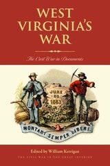 cover of West Virginia's War: The Civil War in Documents