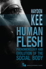 cover of Human Flesh: Phenomenology and Evolution of the Social Body