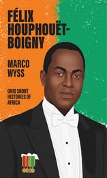 cover of Félix Houphouët-Boigny