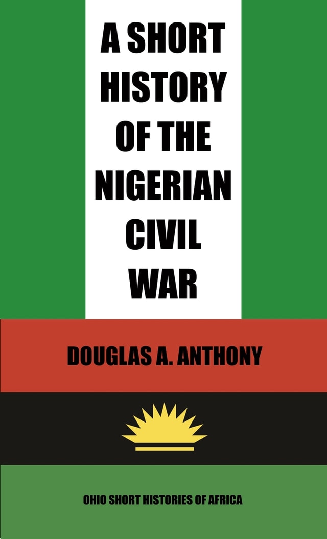 cover of A Short History of the Nigerian Civil War