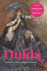 cover of Ouida: Cosmopolitan Ethics, Aesthetics, and Legacies