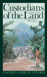 cover of Custodians of the Land: Ecology and Culture in the History of Tanzania