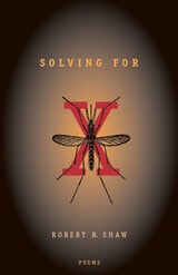 cover of Solving For X: Poems