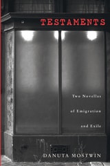 cover of Testaments: Two Novellas of Emigration and Exile