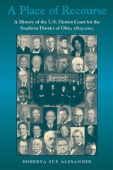 cover of A Place of Recourse: A History of the U.S. District Court for the Southern District of Ohio, 1803–2003