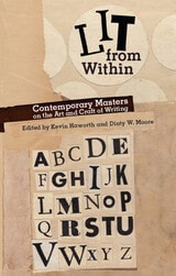 cover of Lit from Within: Contemporary Masters on the Art and Craft of Writing