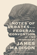 cover of Notes of Debates in the Federal Convention of 1787