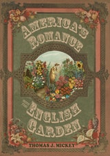 cover of America’s Romance with the English Garden