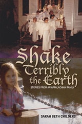 cover of Shake Terribly the Earth: Stories from an Appalachian Family