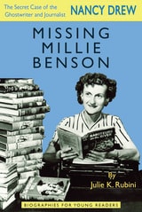 cover of Missing Millie Benson: The Secret Case of the Nancy Drew Ghostwriter and Journalist