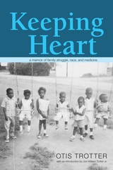 cover of Keeping Heart: A Memoir of Family Struggle, Race, and Medicine