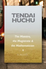 cover of The Maestro, the Magistrate and the Mathematician: A Novel