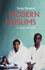 cover of Modern Muslims: A Sudan Memoir