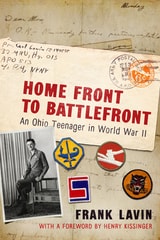 cover of Home Front to Battlefront: An Ohio Teenager in World War II