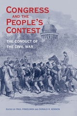 cover of Congress and the People’s Contest: The Conduct of the Civil War