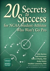cover of 20 Secrets to Success for NCAA Student-Athletes Who Won’t Go Pro