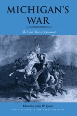 cover of Michigan’s War: The Civil War in Documents