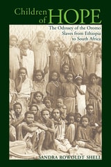 cover of Children of Hope: The Odyssey of the Oromo Slaves from Ethiopia to South Africa