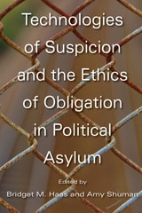 cover of Technologies of Suspicion and the Ethics of Obligation in Political Asylum