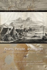 cover of Pearls, People, and Power: Pearling and Indian Ocean Worlds
