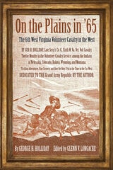 cover of On the Plains in ’65: The 6th West Virginia Volunteer Cavalry in the West