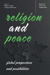 cover of Religion and Peace: Global Perspectives and Possibilities