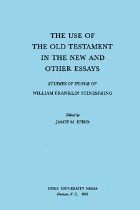 cover of The Use of the Old Testament in the New and other essays: studies in honor of William Franklin Stinespring