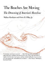 cover of The Beaches Are Moving: The Drowning of America's Shoreline