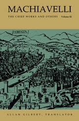 cover of Machiavelli: The Chief Works and Others, Vol. III