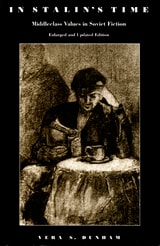 cover of In Stalin's Time: Middleclass Values in Soviet Fiction