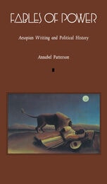 cover of Fables of Power: Aesopian Writing and Political History