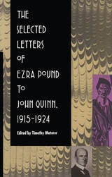 cover of The Selected Letters of Ezra Pound to John Quinn: 1915–1924