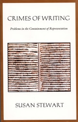 cover of Crimes of Writing: Problems in the Containment of Representation