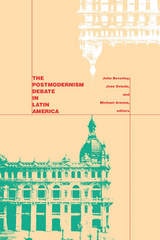 cover of The Postmodernism Debate in Latin America