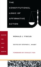 cover of The Constitutional Logic of Affirmative Action