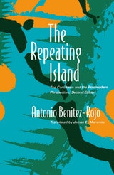 cover of The Repeating Island: The Caribbean and the Postmodern Perspective