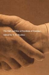 cover of The Fall and Rise of Freedom of Contract