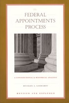 cover of The Federal Appointments Process: A Constitutional and Historical Analysis